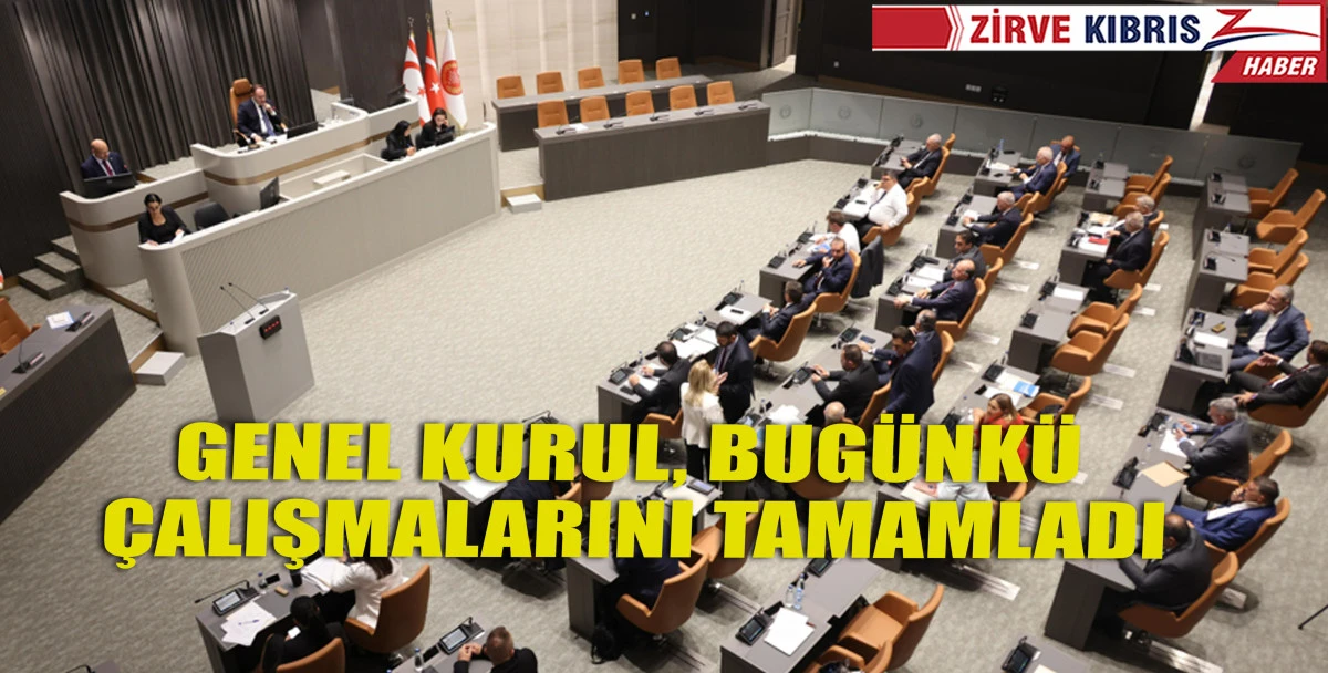 Meclis bugünkü çalışmalarını tamamladı..