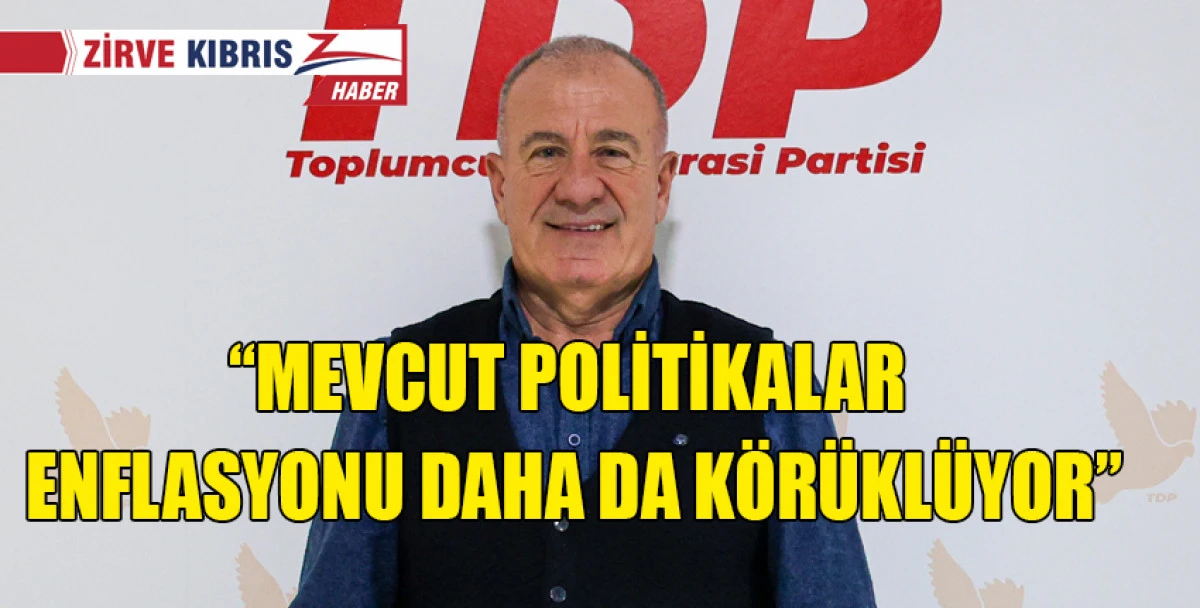 TDP MYK üyesi Yaylalı: Bütçe açıkları zamlarla kapatılmaya çalışılıyor