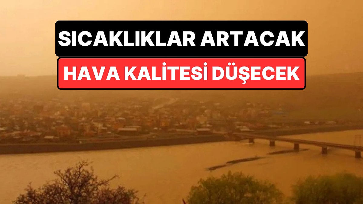 Afrika’dan Gelen Çöl Tozu Türkiye’yi 10 Gün Boyunca Etkisi Altına Alacak