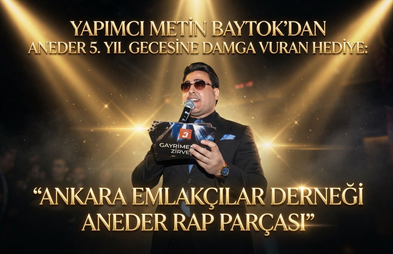 ANADER 5. YIL GECESİNE DAMGA VURAN HEDİYE: “ANKARA EMLAKÇILAR DERNEĞİ ANEDER RAP PARÇASI”