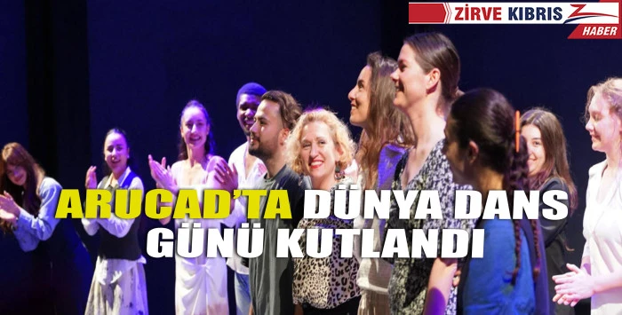 ARUCAD Dünya Dans Günü’nü “Bodies Speak Ideas Move” Programıyla Kutladı