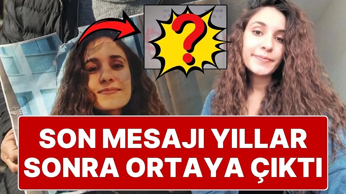 "Ben Artık Gelmeyeceğim": Gülistan Doku'nun Attığı Son Mesaj Yıllar Sonra Ortaya Çıktı