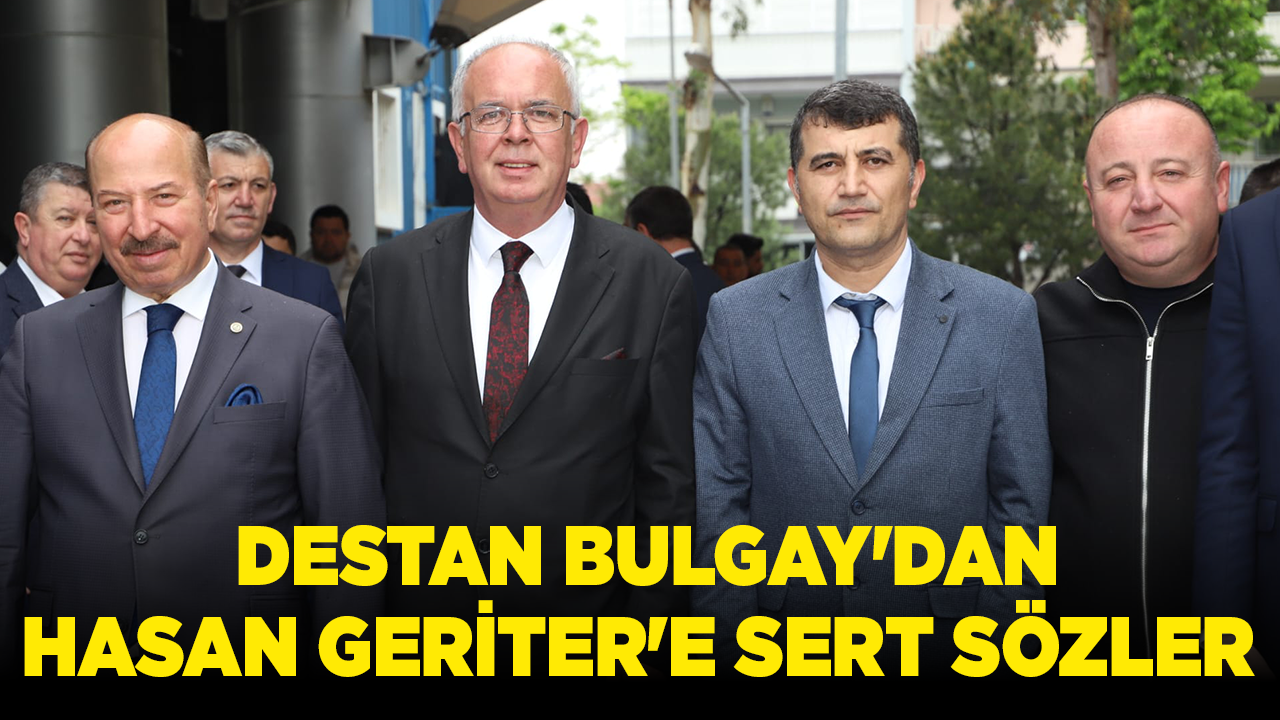 Destan Bulgay'dan Hasan Geriter'e Sert Sözler