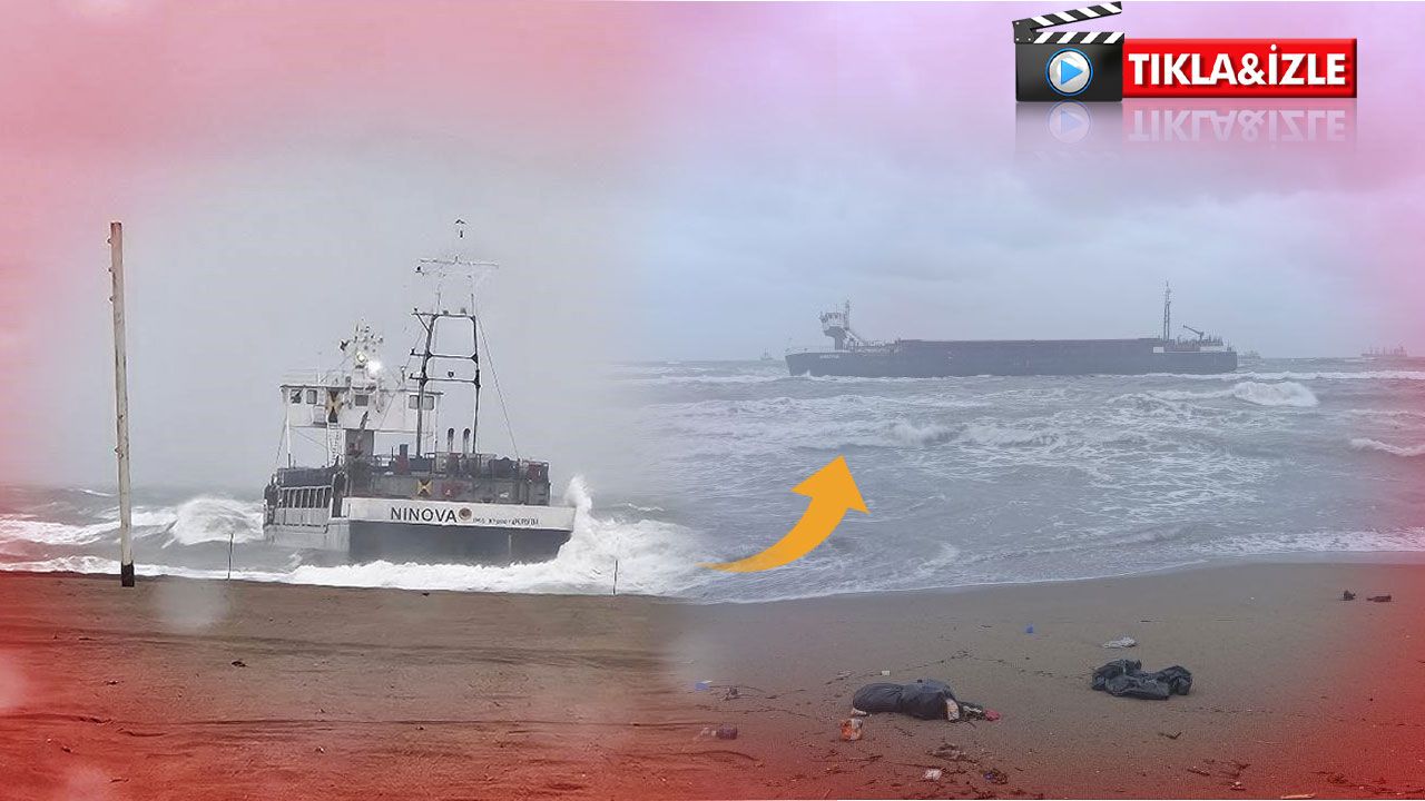 Dev gemi Karasu kıyılarında karaya oturdu 8 mürettebat için zamanla yarış!