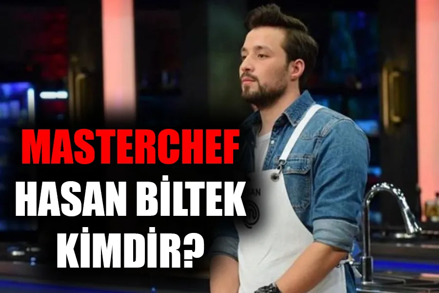 Hasan Biltekin Kimdir, Restoranı Nerede? MasterChef Hasan Sevgilisi ve Menü Detayları