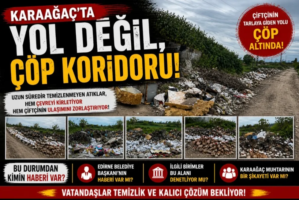 KARAAĞAÇ’TA YOL DEĞİL, ÇÖP KORİDORU 
