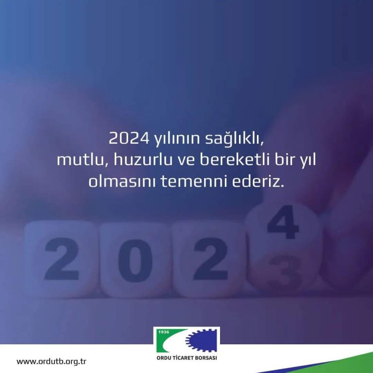 ORDU TİCARET BORSASI’NIN YENİ YIL MESAJI