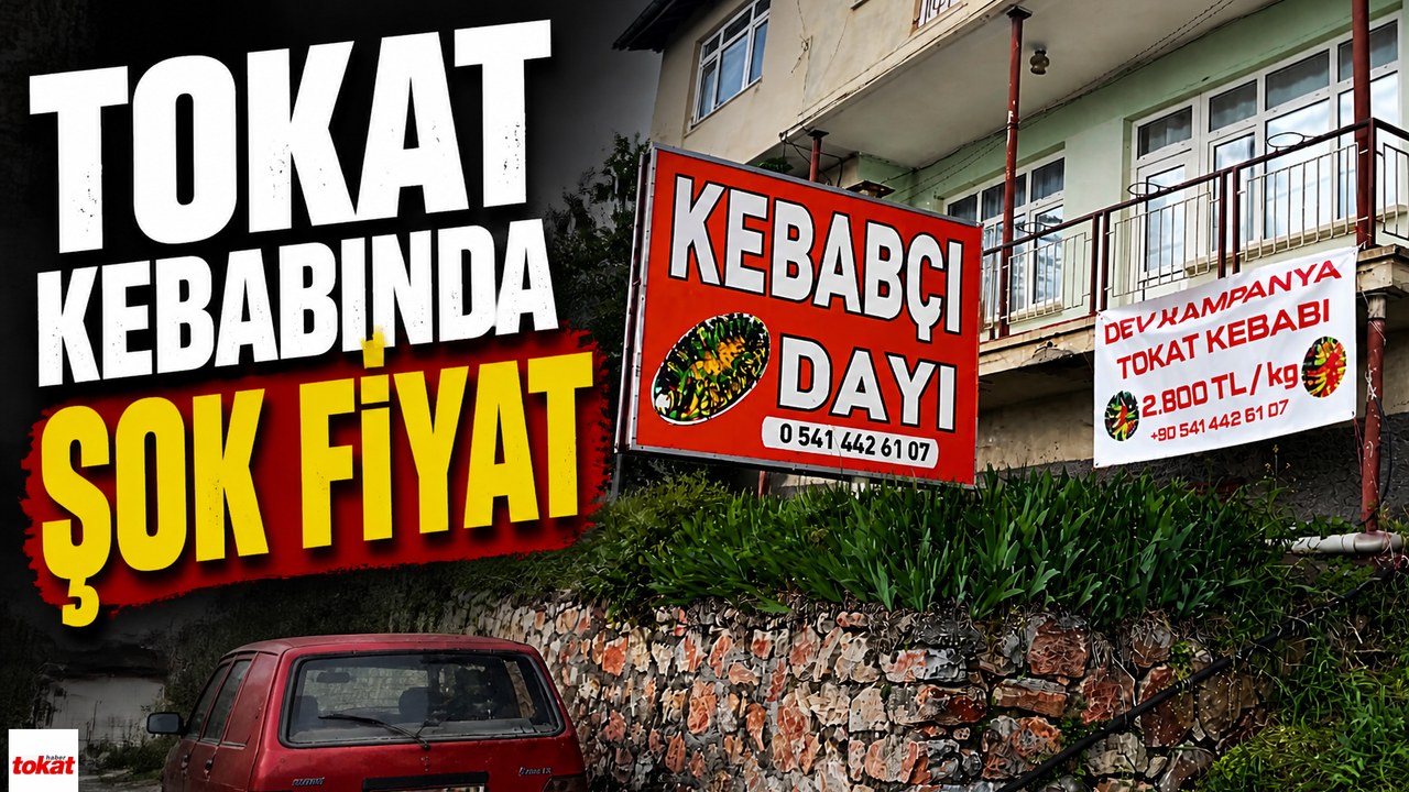 Tokat Kebabında Şok Fiyat: Görenler Gözlerine İnanamıyor