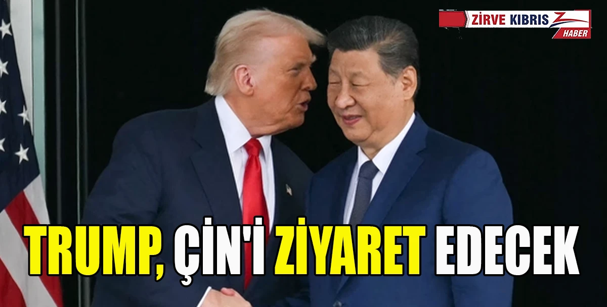 Trump, Çin'i ziyaret edecek