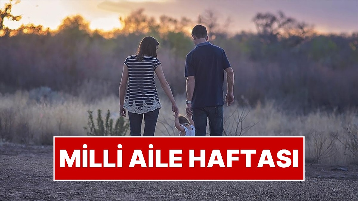 Türkiye'de 10 Yıllık Dönem Başlıyor: "Milli Aile Haftası" İlan Edildi