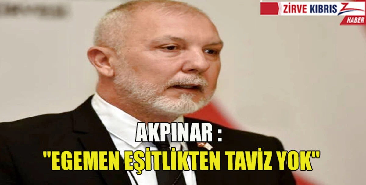 Akpınar: “Güvenlik pazarlık konusu değildir"