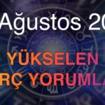 14 Ağustos 2026 Yükselen Burç Yorumları