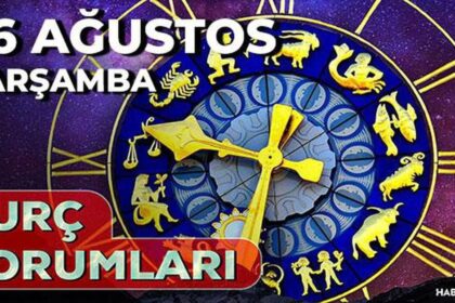 26 Ağustos 2026 burç yorumları! Oğlak, Kova, Aslan burcu yorumu… AŞK, EVLİLİK, SAĞLIK yorumları ne diyor?