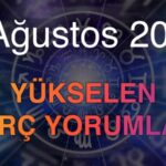 3 Ağustos 2026 Yükselen Burç Yorumları