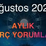 Ağustos 2026 Aylık Burç Yorumları