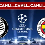CANLI YAYIN: Sturm Graz – Fenerbahçe | CANLI ANLATIM: UEFA Şampiyonlar Ligi 3. Eleme Turu Rövanşı