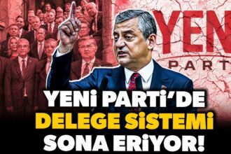 YENİ PARTİ’DE BİR İLK! Kongre takvimi başlıyor; Delege sistemi sona eriyor! İşte çarpıcı detaylar!