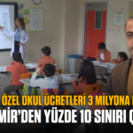 İzmir’de özel okul ücretleri 3 milyona dayandı: CHP İzmir’den yüzde 10 sınırı çağrısı
