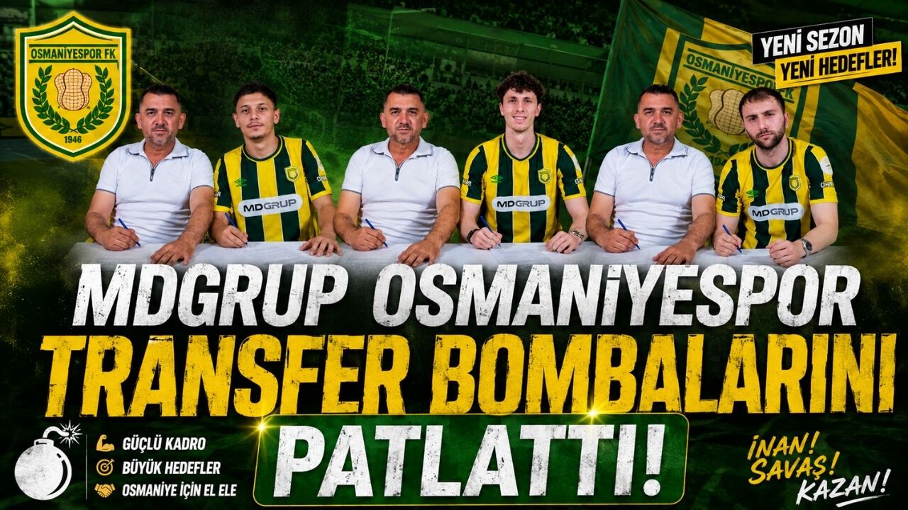 MDGrup Osmaniyespor Transfer Bombalarını Patlattı