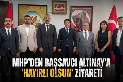 MHP Osmaniye Teşkilatından Başsavcı Tolga Han Altınay’a Ziyaret
