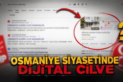 Osmaniye Siyasetinde Dijital Cilve
