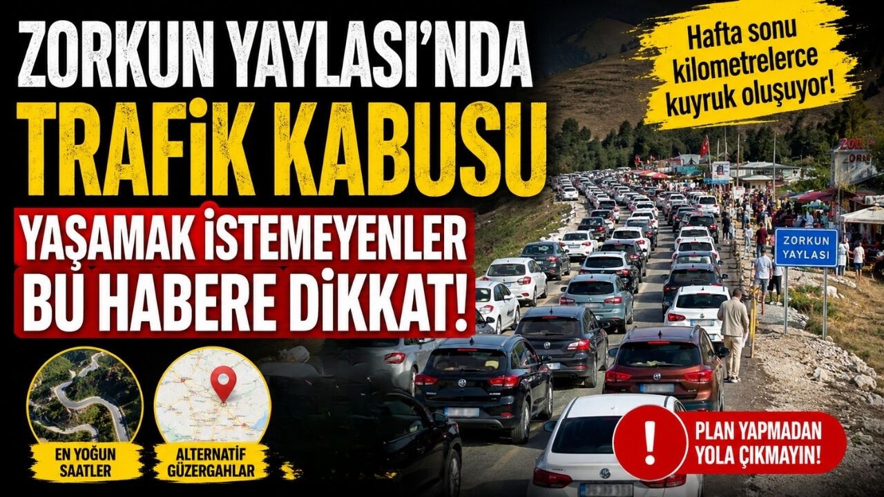 Zorkun Yaylası’nda Trafik Kabusu Yaşamak İstemeyenler Bu Habere Dikkat!